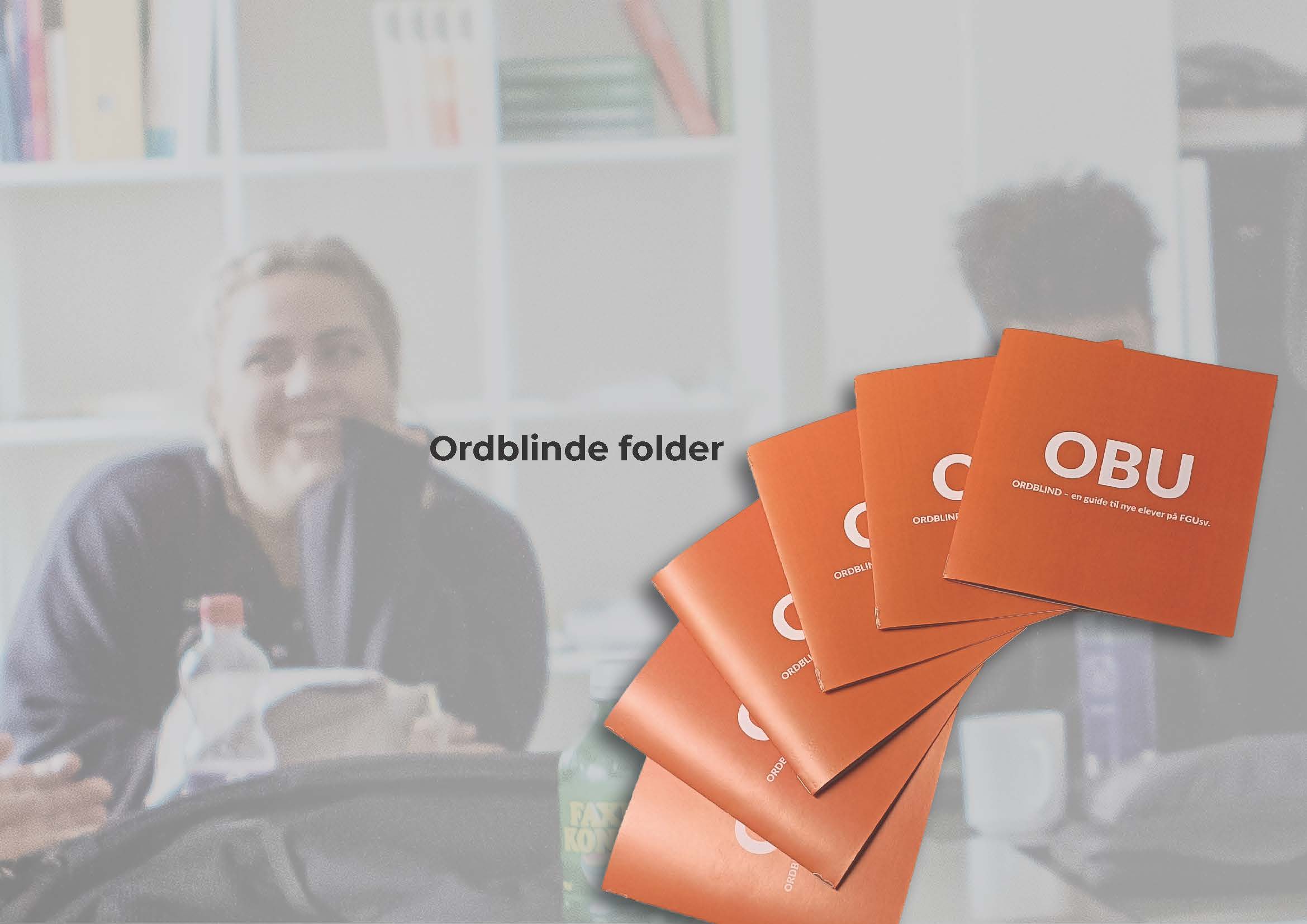 Ordblinde folder en guide de nye elever til hvor de kan findes råd og hjælpemilder